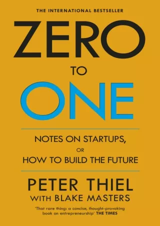 READ [PDF] Zero to One: Notes on Start Ups, or How to Build the Future