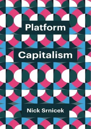 [READ DOWNLOAD] Platform Capitalism (Theory Redux)