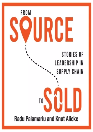 Download Book [PDF] From Source to Sold: Stories of Leadership in Supply Chain