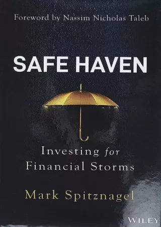 [PDF READ ONLINE] Safe Haven: Investing for Financial Storms
