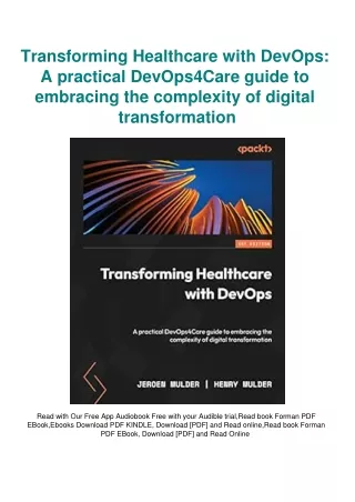 READ [DOWNLOAD] Transforming Healthcare with DevOps A practical DevOps4Care guid