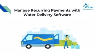 manage recurring payments with water delivery software