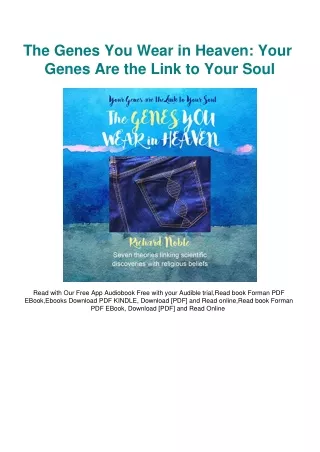 DOWNLOAD [eBook] The Genes You Wear in Heaven Your Genes Are the Link to Your So
