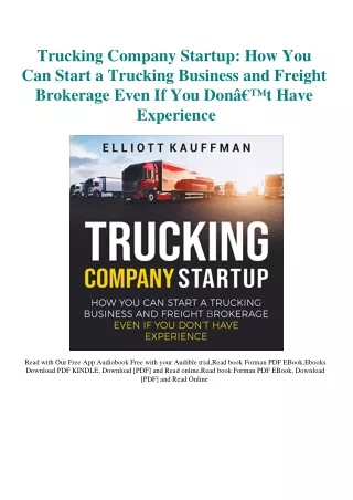 eBook DOWNLOAD Trucking Company Startup How You Can Start a Trucking Business an