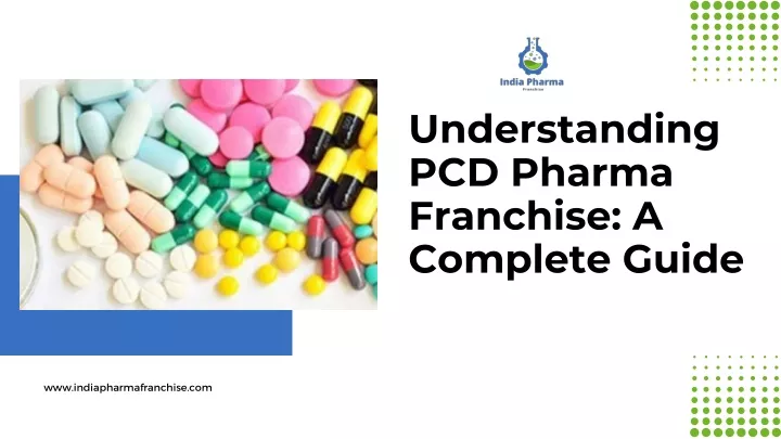 understanding pcd pharma franchise a complete