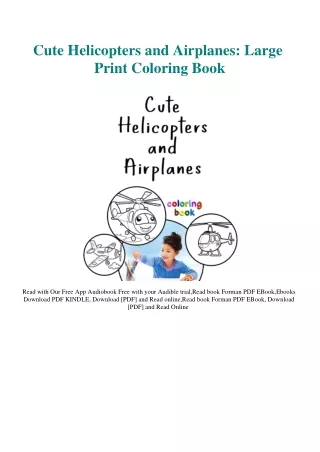 [PDF] DOWNLOAD Cute Helicopters and Airplanes Large Print Coloring Book