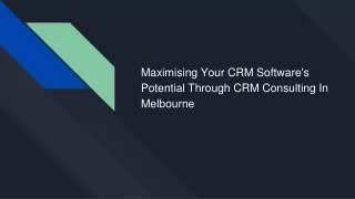 maximising your crm software s potential through crm consulting in melbourne