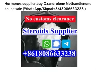 Hormones suppliers,buy Methandienone Oxandrolone Powder online sale