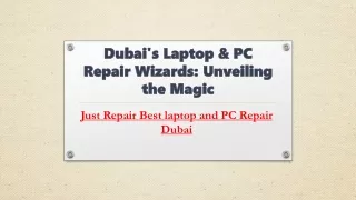 Dubai's Laptop & PC Repair Wizards Unveiling the Magic