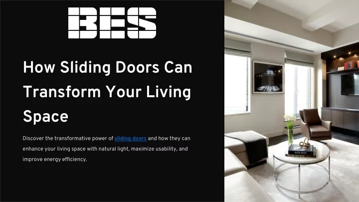 how sliding doors can transform your living space