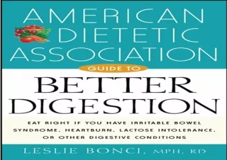 PDF DOWNLOAD American Dietetic Association Guide to Better Digestion