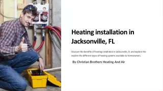 Heating installation in Jacksonville, FL