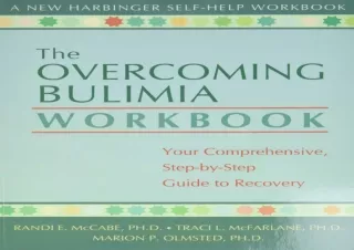 EPUB READ The Overcoming Bulimia Workbook: Your Comprehensive Step-by-Step Guide