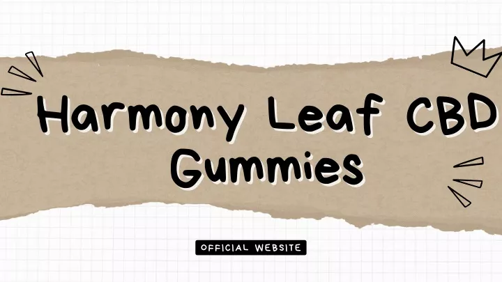 harmony leaf cbd harmony leaf cbd gummies gummies