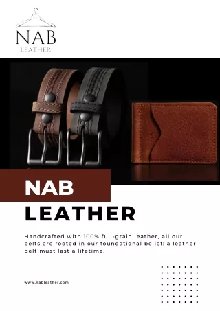 Nab Leathers: Crafting Timeless Elegance in Leather Goods