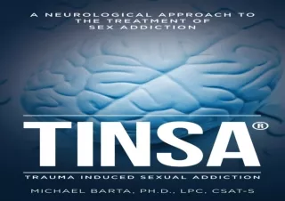 PDF DOWNLOAD TINSA: A Neurological Approach to the Treatment of Sex Addiction