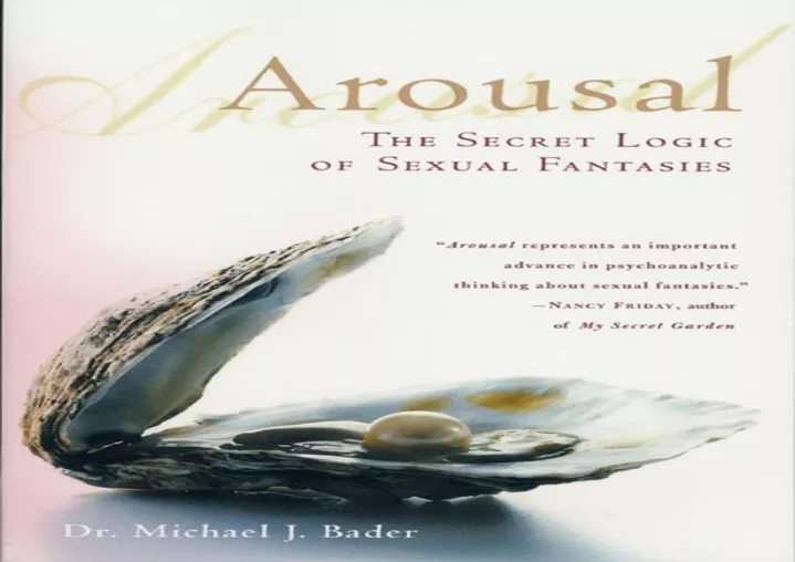 Ppt Ebook Read Arousal The Secret Logic Of Sexual Fantasies Powerpoint Presentation Id12575767 6048