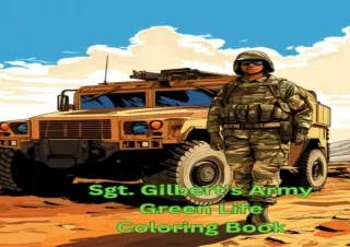 EBOOK READ Sgt. Gilbert's Army Green Life Coloring Book