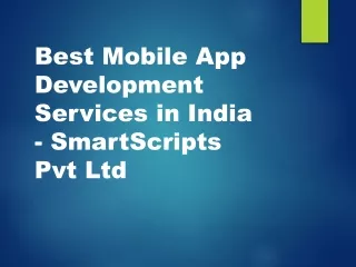 Best Mobile App Development Services in India | SmartScripts Pvt Ltd