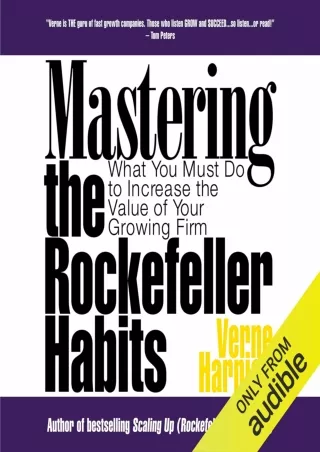 PDF_ Mastering the Rockefeller Habits: What You Must Do to Increase the Value of