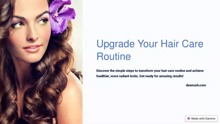 upgrade your hair care routine