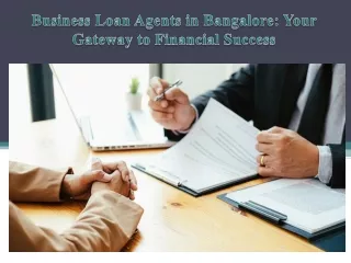 Business Loan Agents in Bangalore Your Gateway to Financial Success