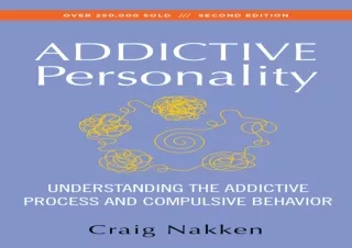 DOWNLOAD PDF The Addictive Personality: Understanding the Addictive Process and