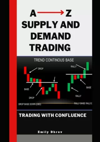 [PDF READ ONLINE] A-z Supply and Demand Trading: Trading Market imbalances like a Pro, While