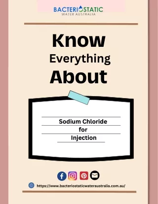 Comprehensive Guide to Sodium Chloride for Injection