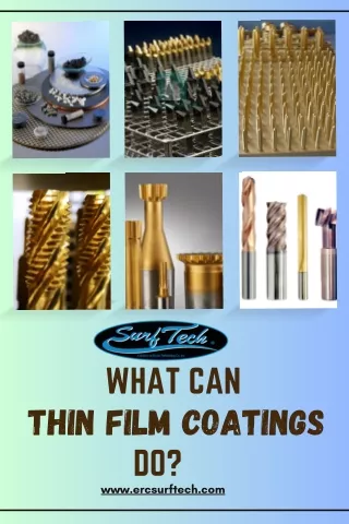 What Can Thin Film Coatings Do