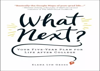 PDF What Next?: Your Five-Year Plan for Life after College