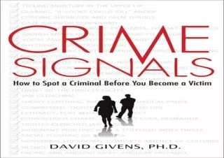 EBOOK READ Crime Signals: How to Spot a Criminal Before You Become a Victim