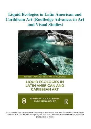 DOWNLOAD [PDF] Liquid Ecologies in Latin American and Caribbean Art (Routledge A