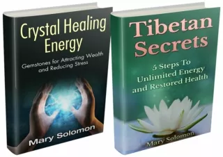 DOWNLOAD Self Healing: Crystals and Tibetan Secrets: Healing To Increase Energy,