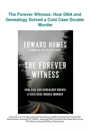 DOWNLOAD [PDF] The Forever Witness How DNA and Genealogy Solved a Cold Case Doub