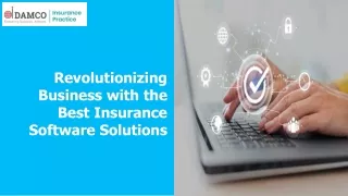 Revolutionizing Business with the Best Insurance Software Solutions