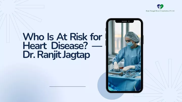 who is at risk for heart disease dr ranjit jagtap