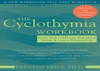 DOWNLOAD The Cyclothymia Workbook: Learn How to Manage Your Mood Swings and Lead