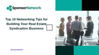 Top 10 Networking Tips for Building Your Real Estate Syndication Business