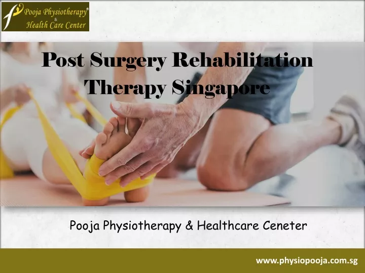 post surgery rehabilitation therapy singapore