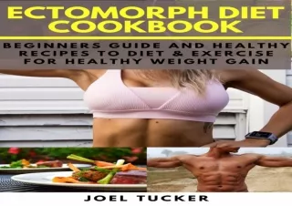 EPUB READ ECTOMORPH DIET COOKBOOK: Beginners Guide and Healthy Recipes to Diet &