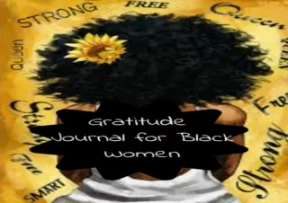 EPUB READ Gratitude Journal for Black Women 6 x 9 Journal: affirmation and grati