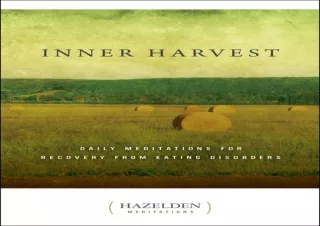 PDF Inner Harvest: Daily Meditations for Recovery from Eating Disorders (Hazelde