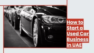 How to Start a Used Car Business in UAE