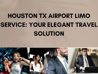 Houston TX Airport Limo Service
