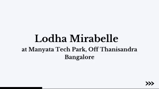 lodha mirabelle at manyata tech park