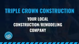 Triple Crown Construction Presentation