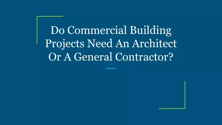 do commercial building projects need an architect