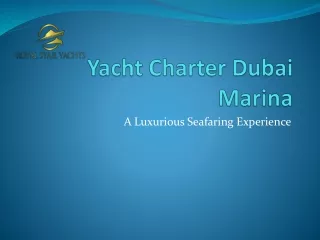 Yacht Charter Dubai Marina