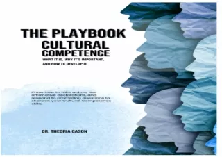 [EBOOK] DOWNLOAD The Playbook- Cultural Competence: What It Is, Why It's Important, and How to Develop It (Cultural Comp